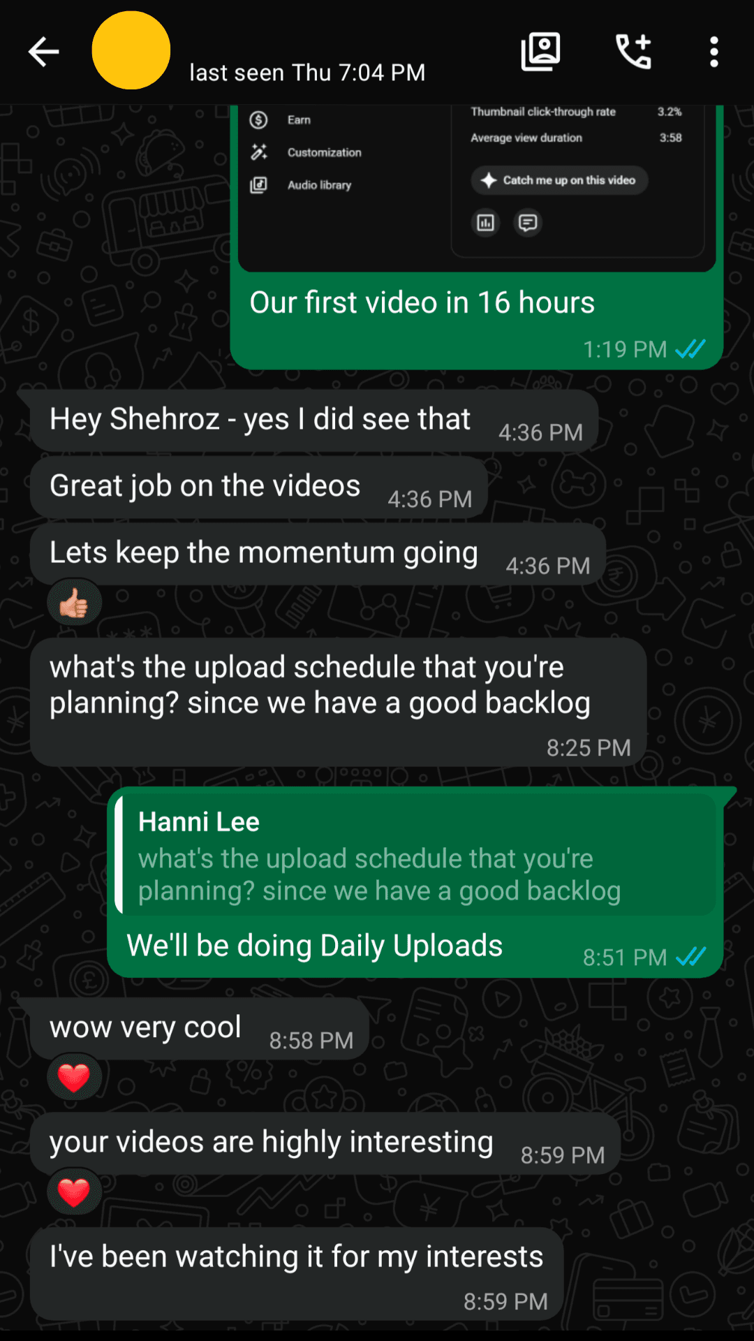Hanni Lee's WhatsApp review: Great job on the videos. Let's keep the momentum going. Your videos are highly interesting.